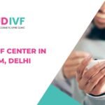 Best IVF Center in Ashram, Delhi