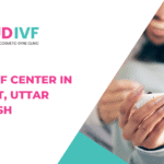 Best IVF Center in Meerut, Uttar Pradesh